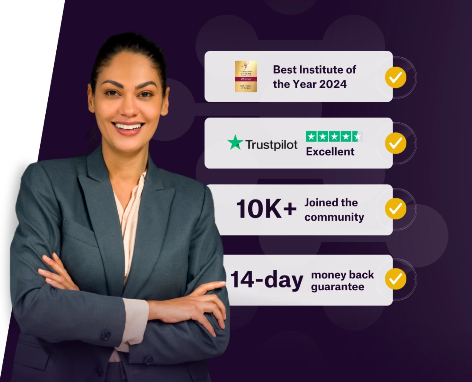A smiling professional woman in a blazer stands confidently against a dark purple background with text highlights. Beside her, four badges showcase achievements: “Best Institute of the Year 2024,” “Excellent reviews on Trustpilot,” “10K+ Joined the community,” and “14-day money back guarantee,” each accompanied by a yellow checkmark.